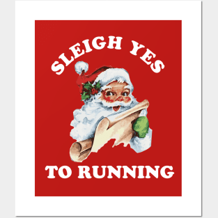 Christmas Running Vintage Santa Claus Sleigh Yes To Running Posters and Art